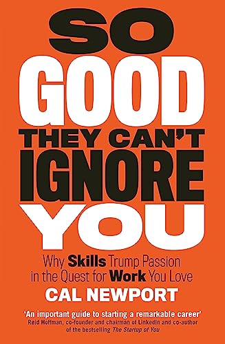 So Good They Can't Ignore You von Hachette
